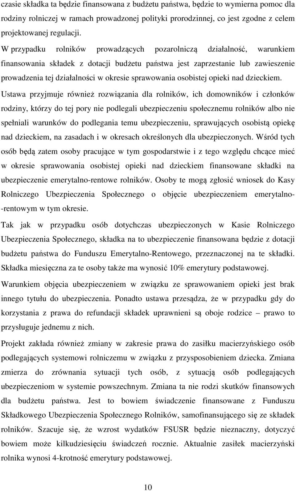 sprawowania osobistej opieki nad dzieckiem.