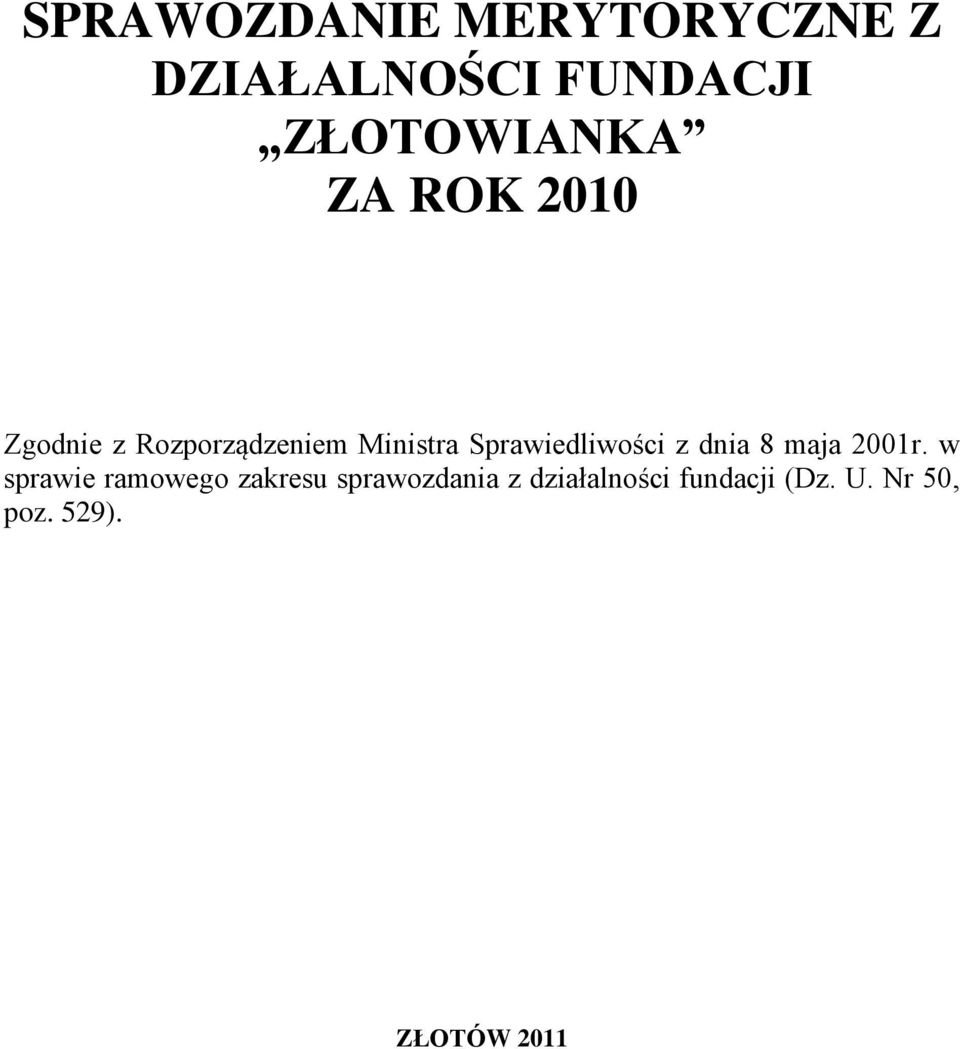 Sprawiedliwości z dnia 8 maja 2001r.