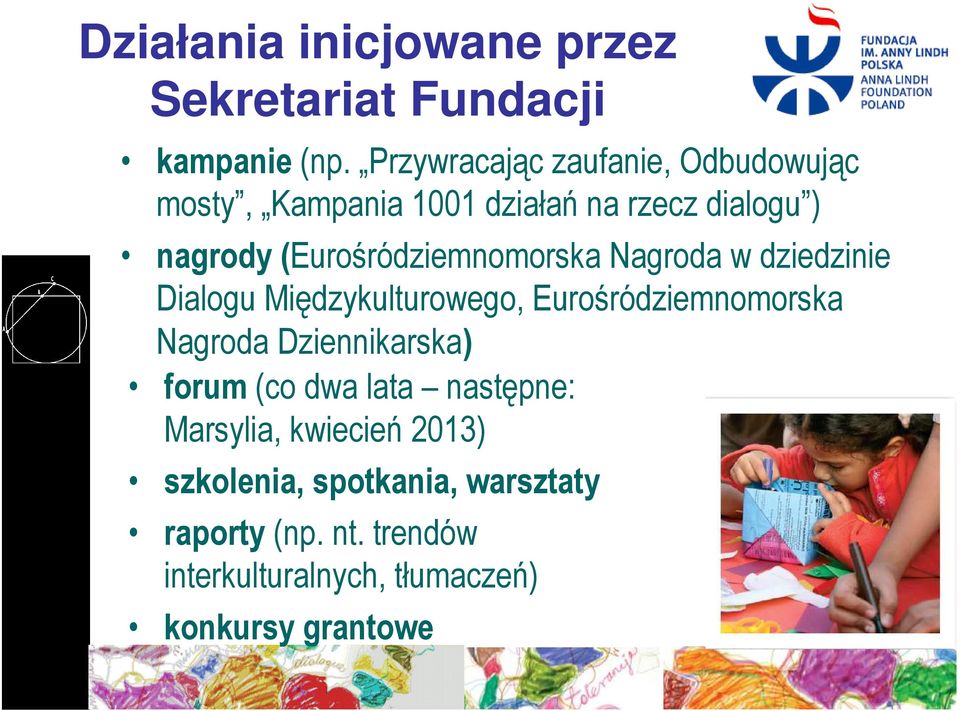 (Eurośródziemnomorska Nagroda w dziedzinie Dialogu Międzykulturowego, Eurośródziemnomorska Nagroda