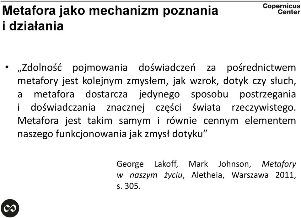doświadczania znacznej części świata rzeczywistego.