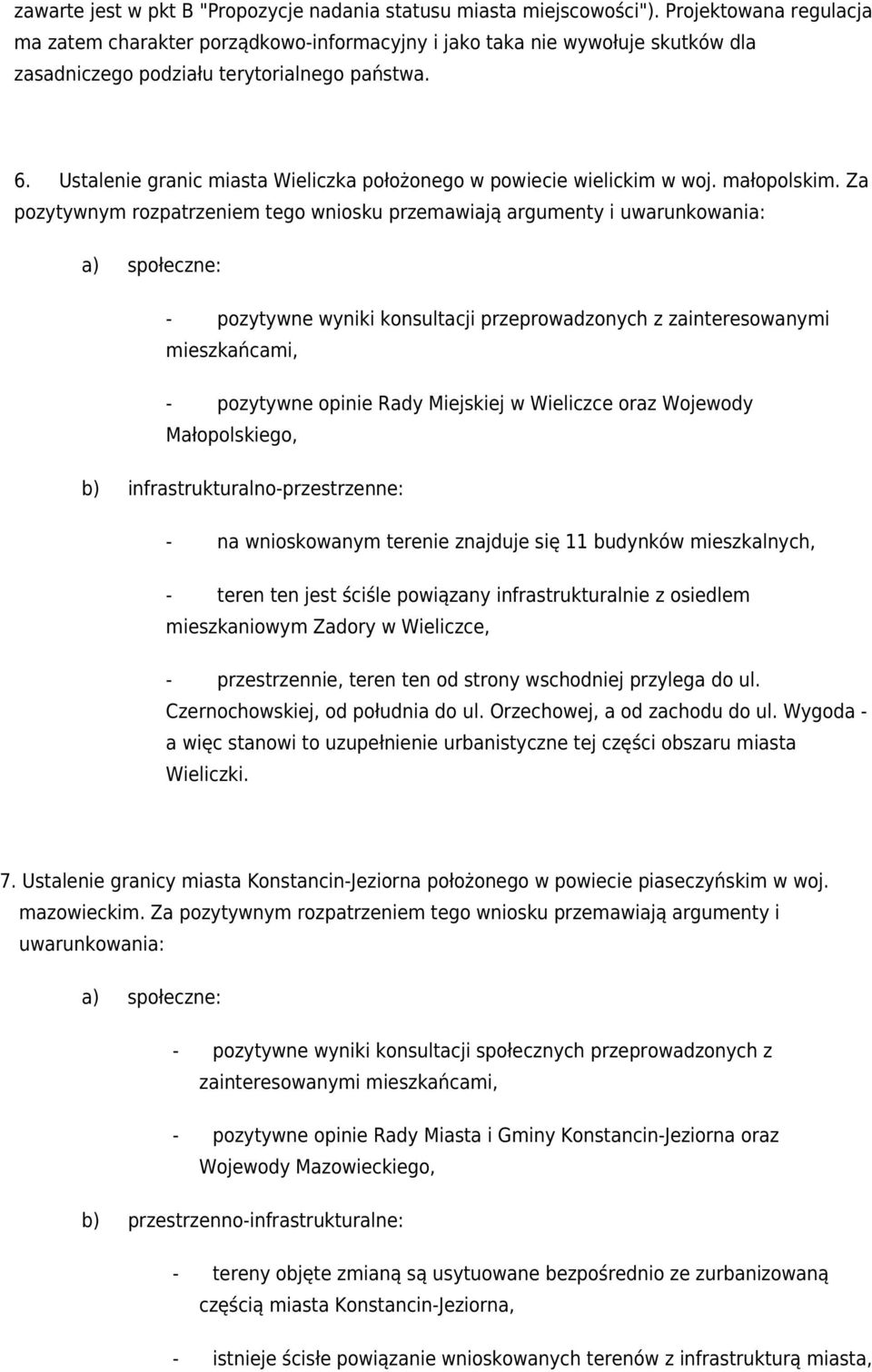 Ustalenie granic miasta Wieliczka położonego w powiecie wielickim w woj. małopolskim.
