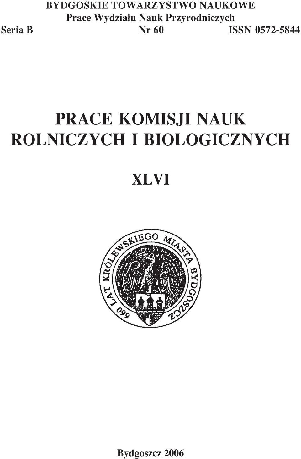 60 ISSN 0572-5844 PRACE KOMISJI NAUK
