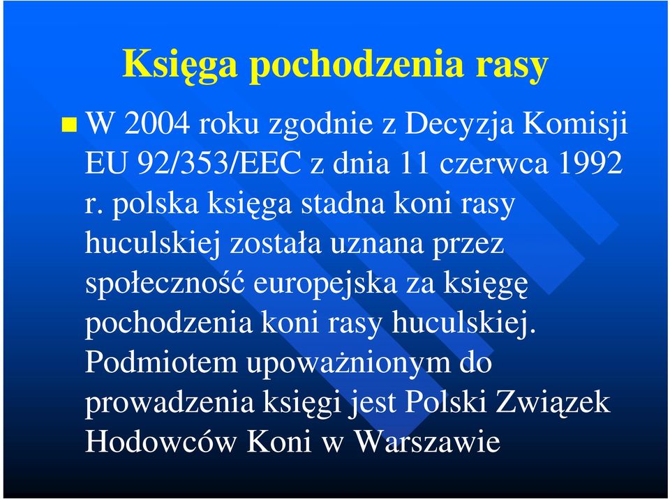 polska księga stadna koni rasy huculskiej została uznana przez społeczność