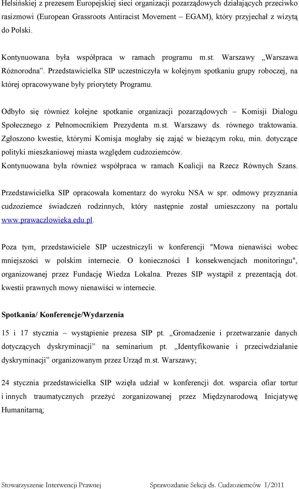 Przedstawicielka SIP uczestniczyła w kolejnym spotkaniu grupy roboczej, na której opracowywane były priorytety Programu.