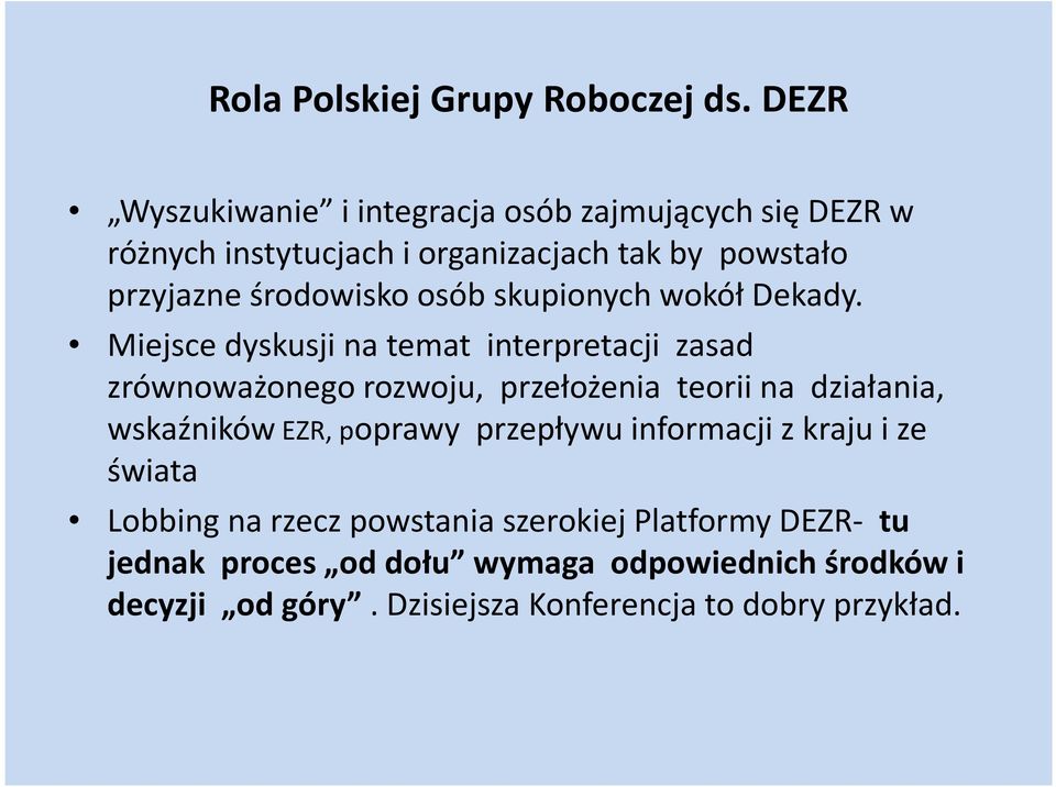 osób skupionych wokół Dekady.