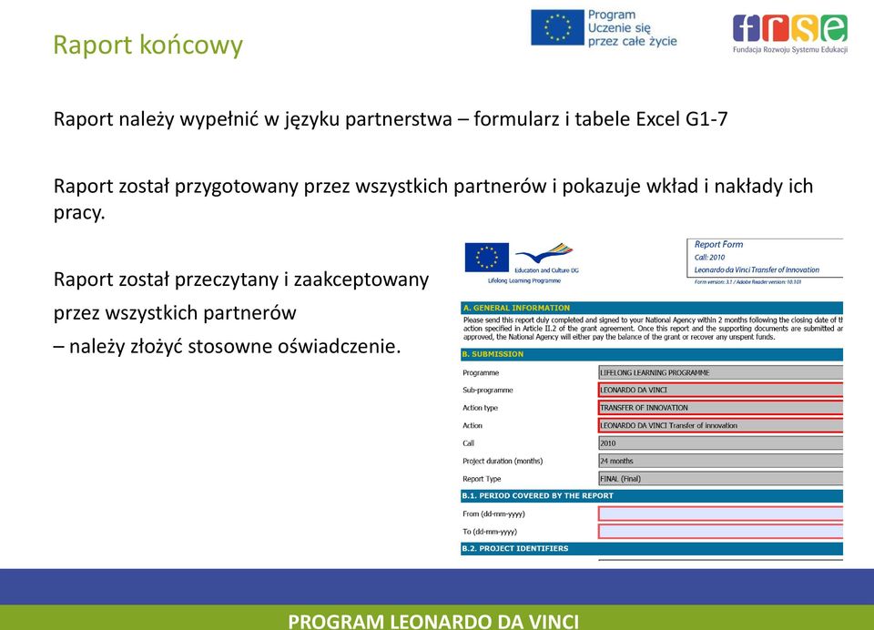 i pkazuje wkład i nakłady ich pracy.