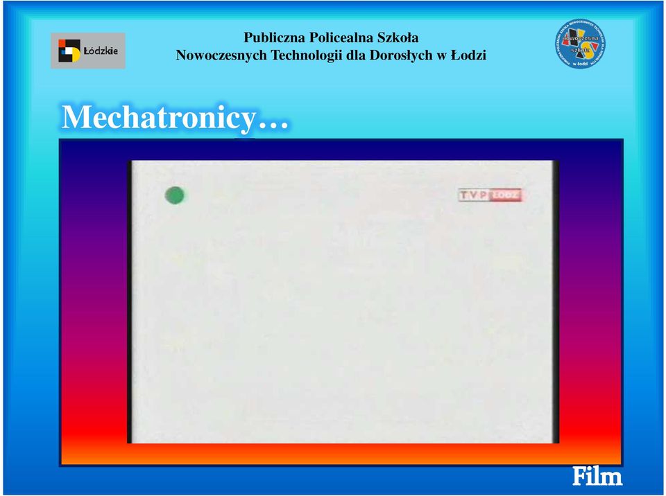 Technologii dla