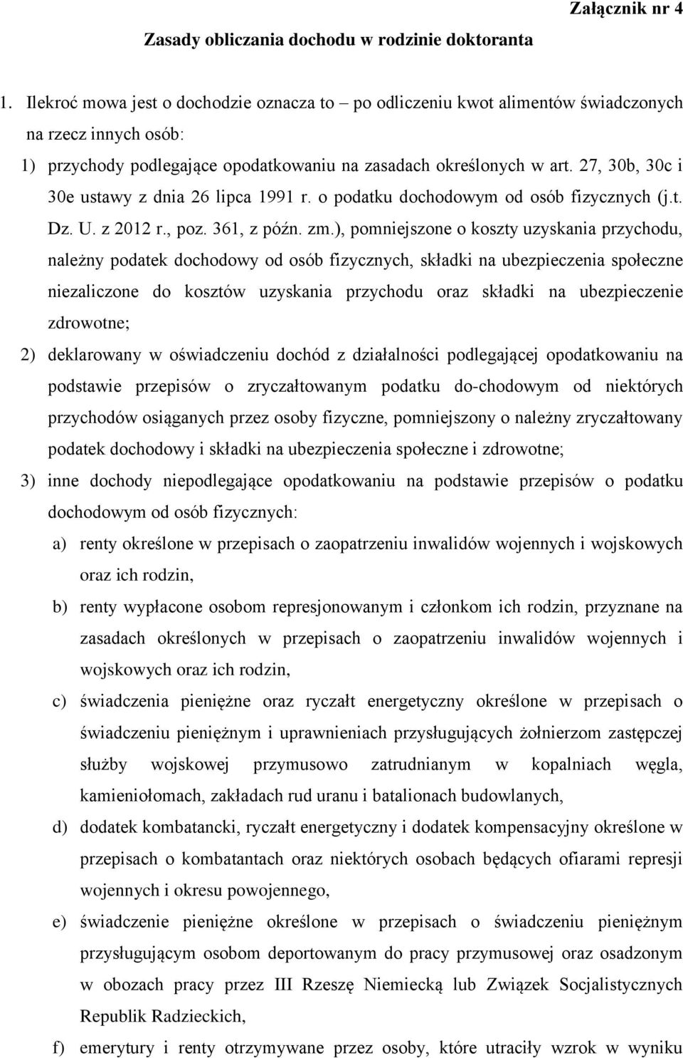 27, 30b, 30c i 30e ustawy z dnia 26 lipca 1991 r. o podatku dochodowym od osób fizycznych (j.t. Dz. U. z 2012 r., poz. 361, z późn. zm.