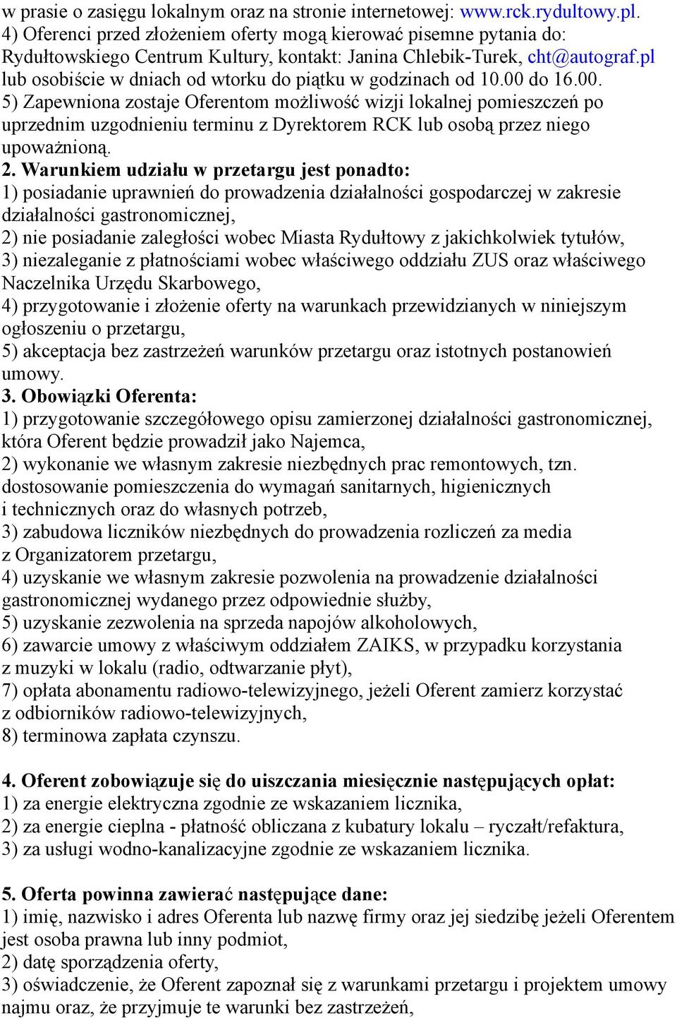 pl lub osobiście w dniach od wtorku do piątku w godzinach od 10.00 