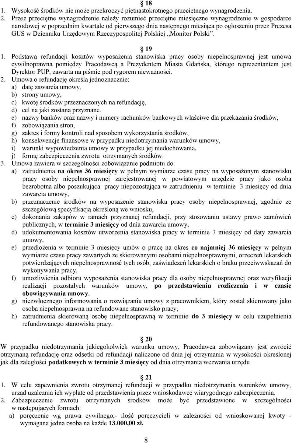 w Dzienniku Urzędowym Rzeczypospolitej Polskiej Monitor Polski. 19 1.