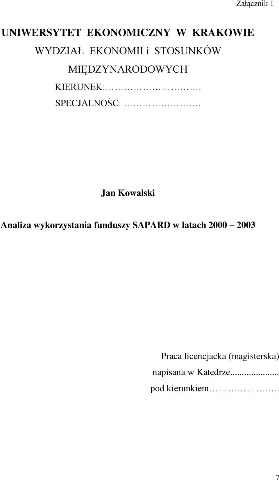 Jan Kowalski Analiza wykorzystania funduszy SAPARD w latach 2000