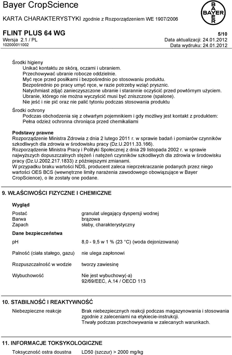 Ubranie, którego nie można wyczyścić musi być zniszczone (spalone).