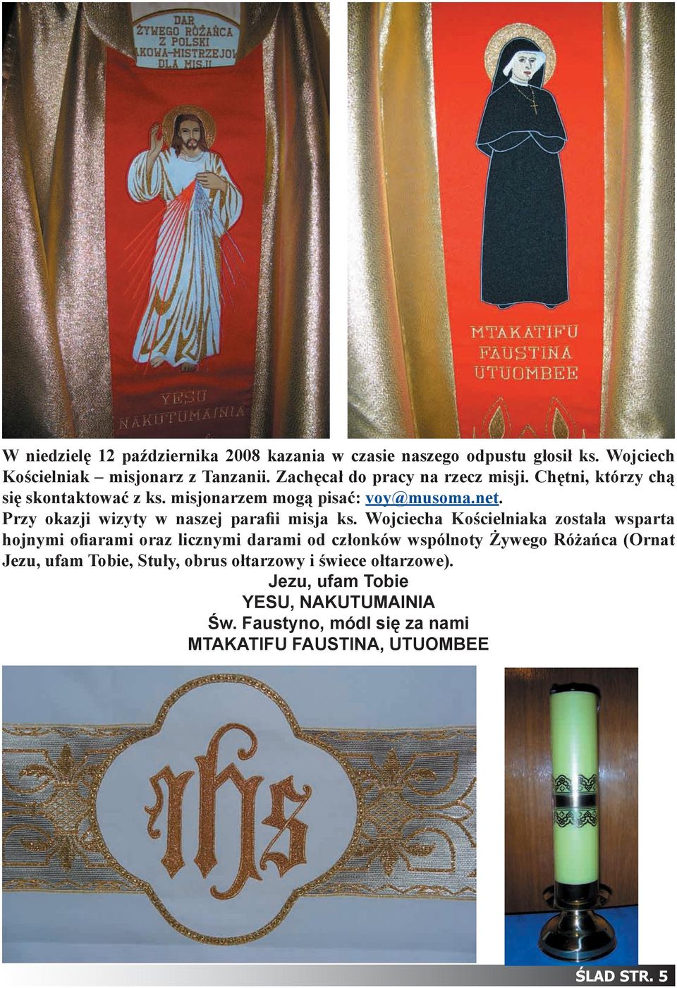 Przy okazji wizyty w naszej parafii misja ks.