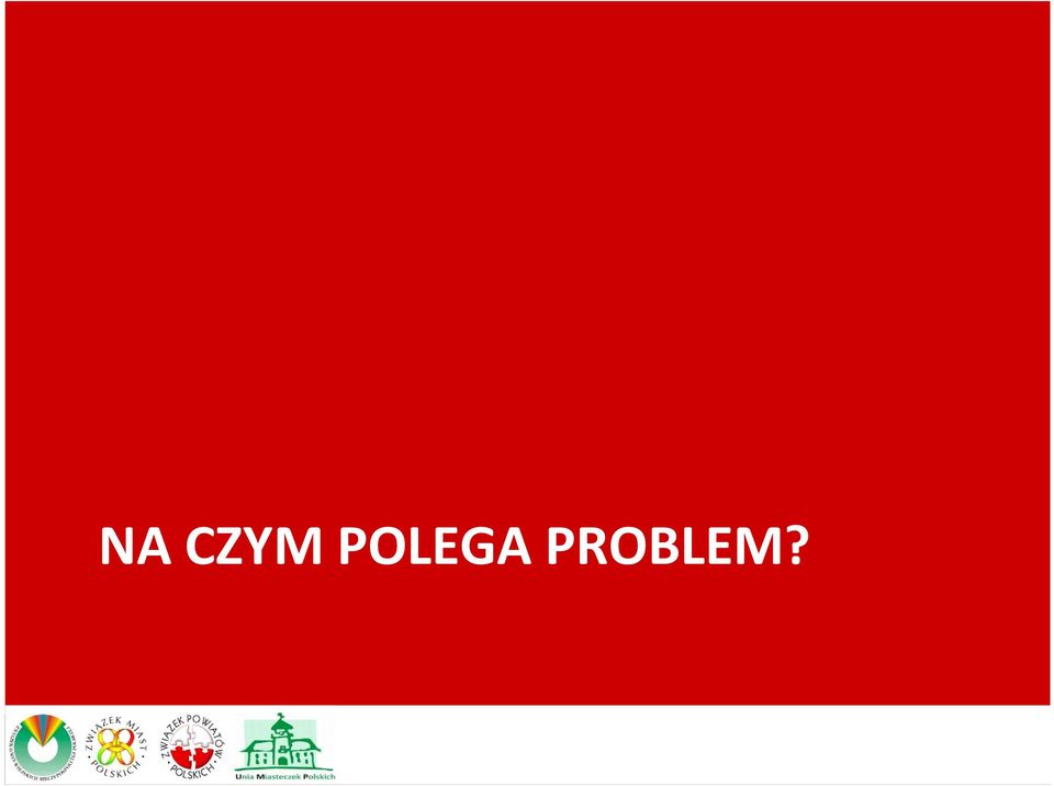 PROBLEM?