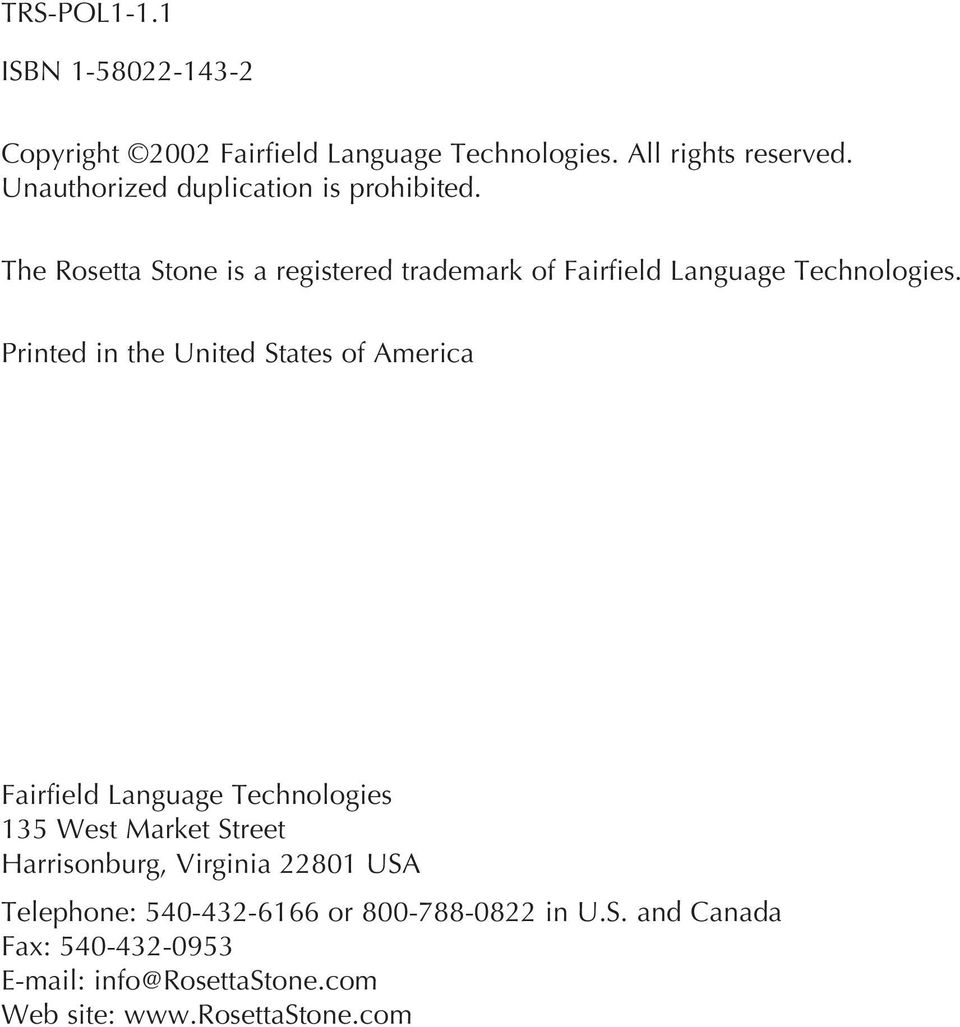 Printed in the United States of America Fairfield Language Technologies 135 West Market Street Harrisonburg, Virginia