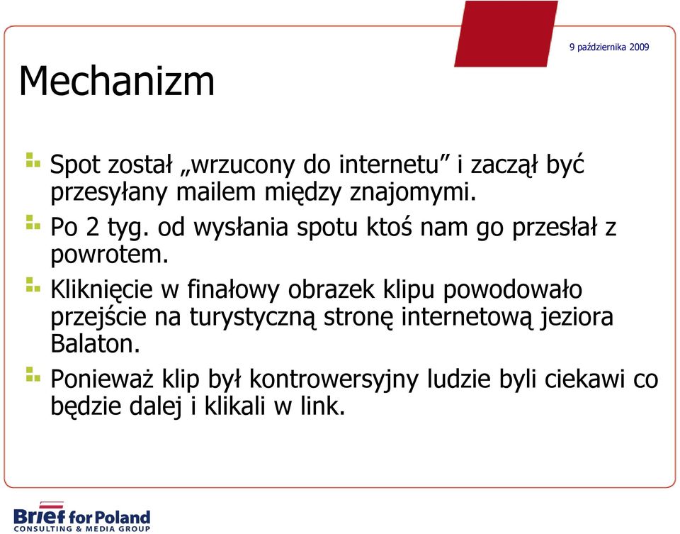 Kliknięcie w finałowy obrazek klipu powodowało przejście na turystyczną stronę