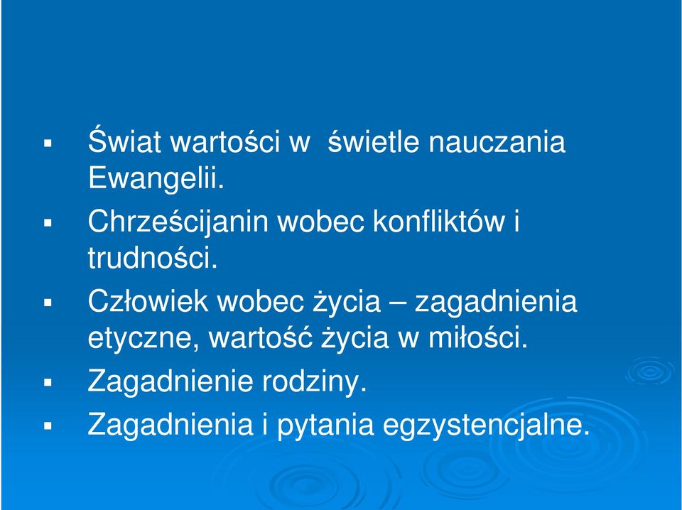 Człowiek wobec życia zagadnienia etyczne, wartość