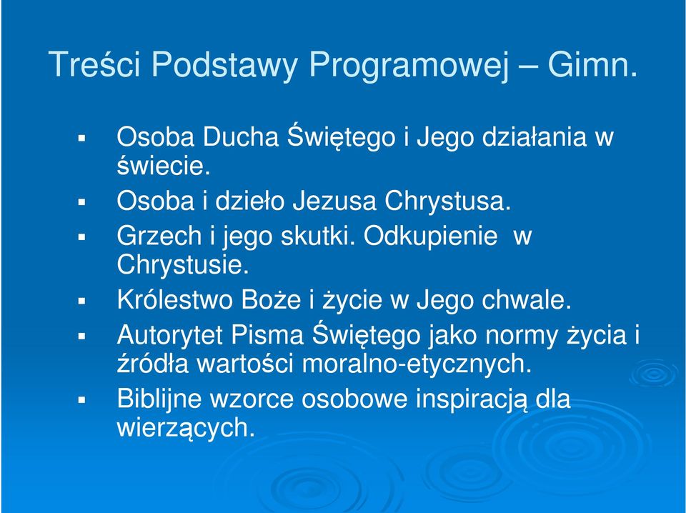 Królestwo Boże i życie w Jego chwale.