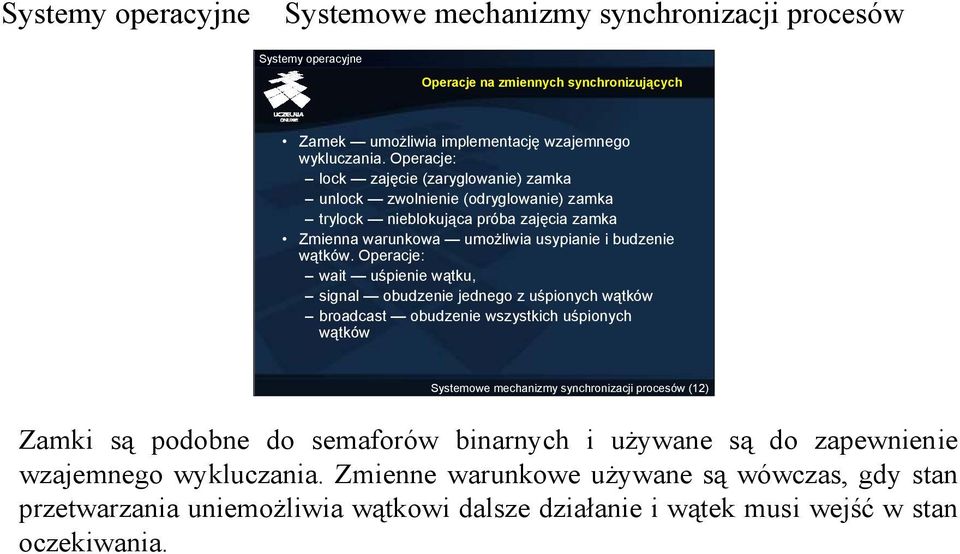 usypianie i budzenie wątków.