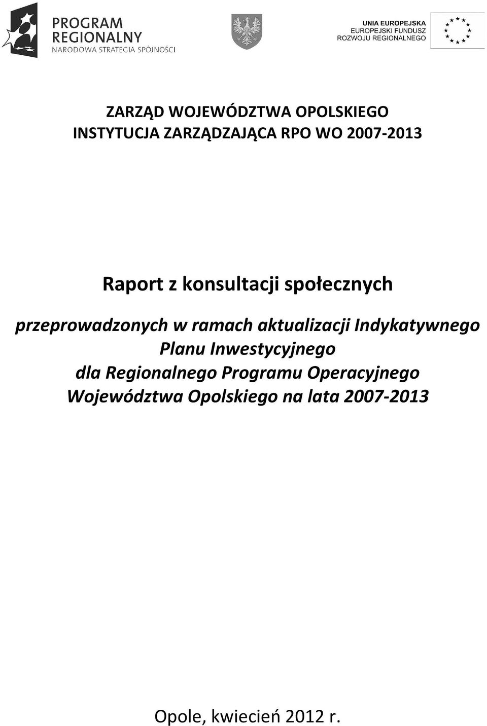aktualizacji Indykatywnego Planu Inwestycyjnego dla Regionalnego