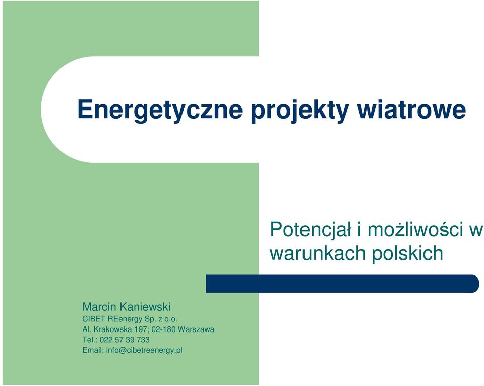 CIBET REenergy Sp. z o.o. Al.