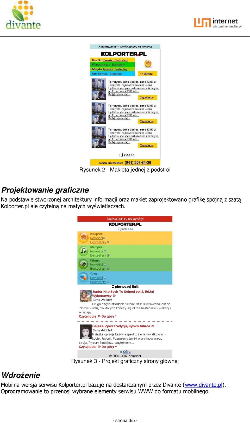 WdroŜenie Rysunek 3 - Projekt graficzny strony głównej Mobilna wersja serwisu Kolporter.