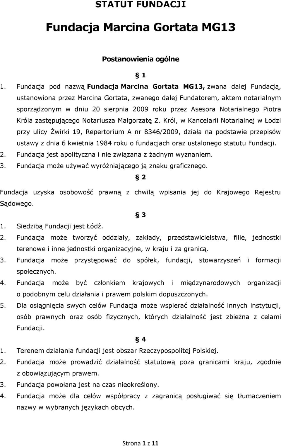 Asesora Notarialnego Piotra Króla zastępującego Notariusza Małgorzatę Z.