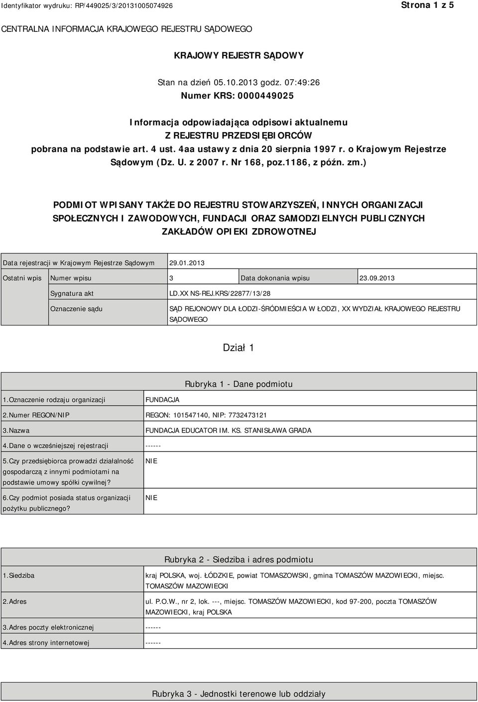 o Krajowym Rejestrze Sądowym (Dz. U. z 2007 r. Nr 168, poz.1186, z późn. zm.