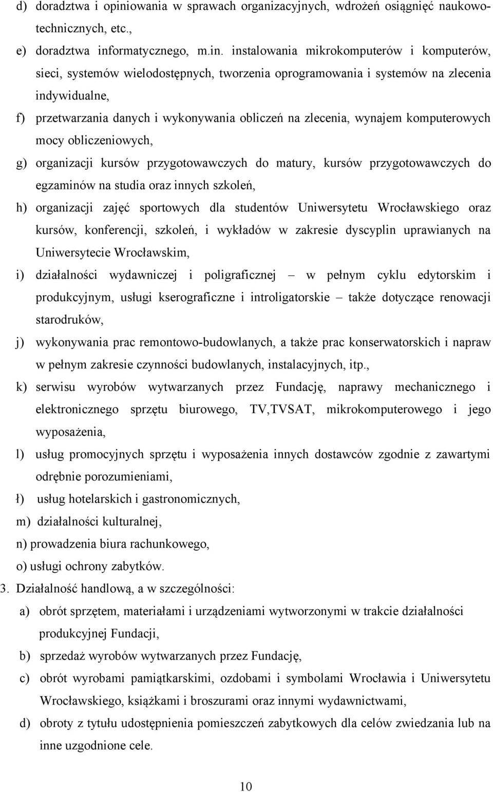 ormatycznego, m.in.