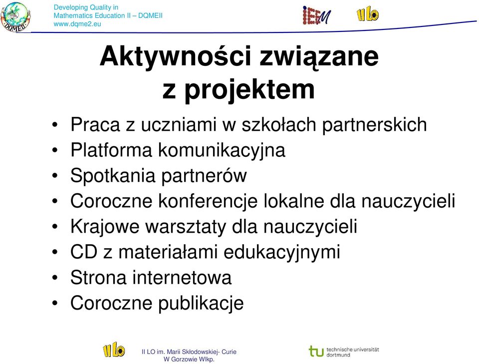 konferencje lokalne dla nauczycieli Krajowe warsztaty dla