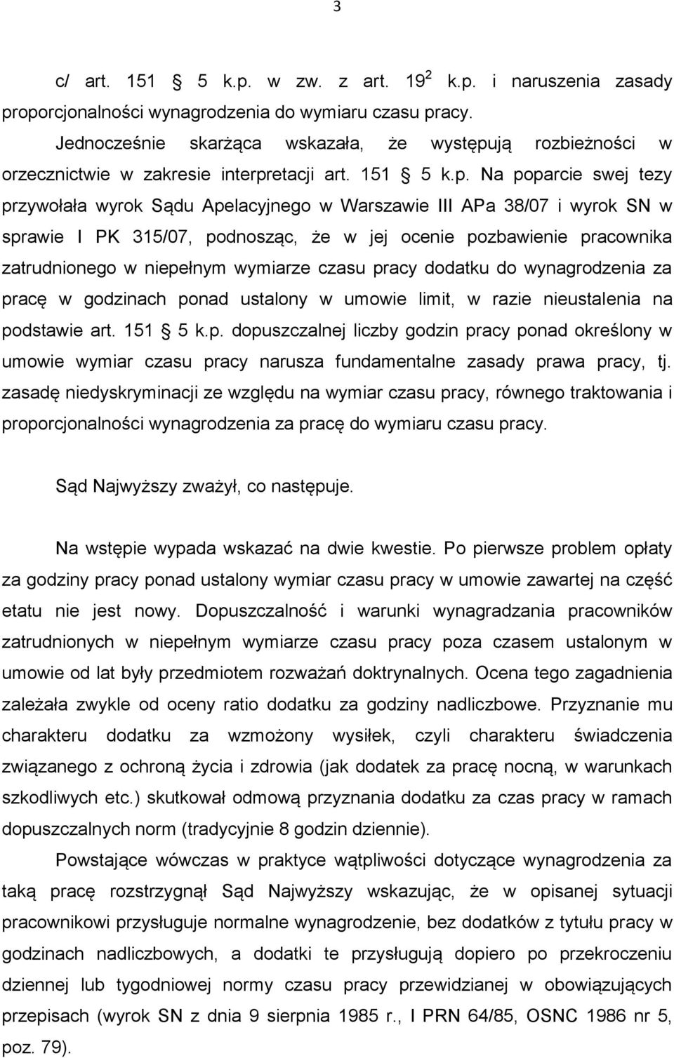 ją rozbieżności w orzecznictwie w zakresie interpr