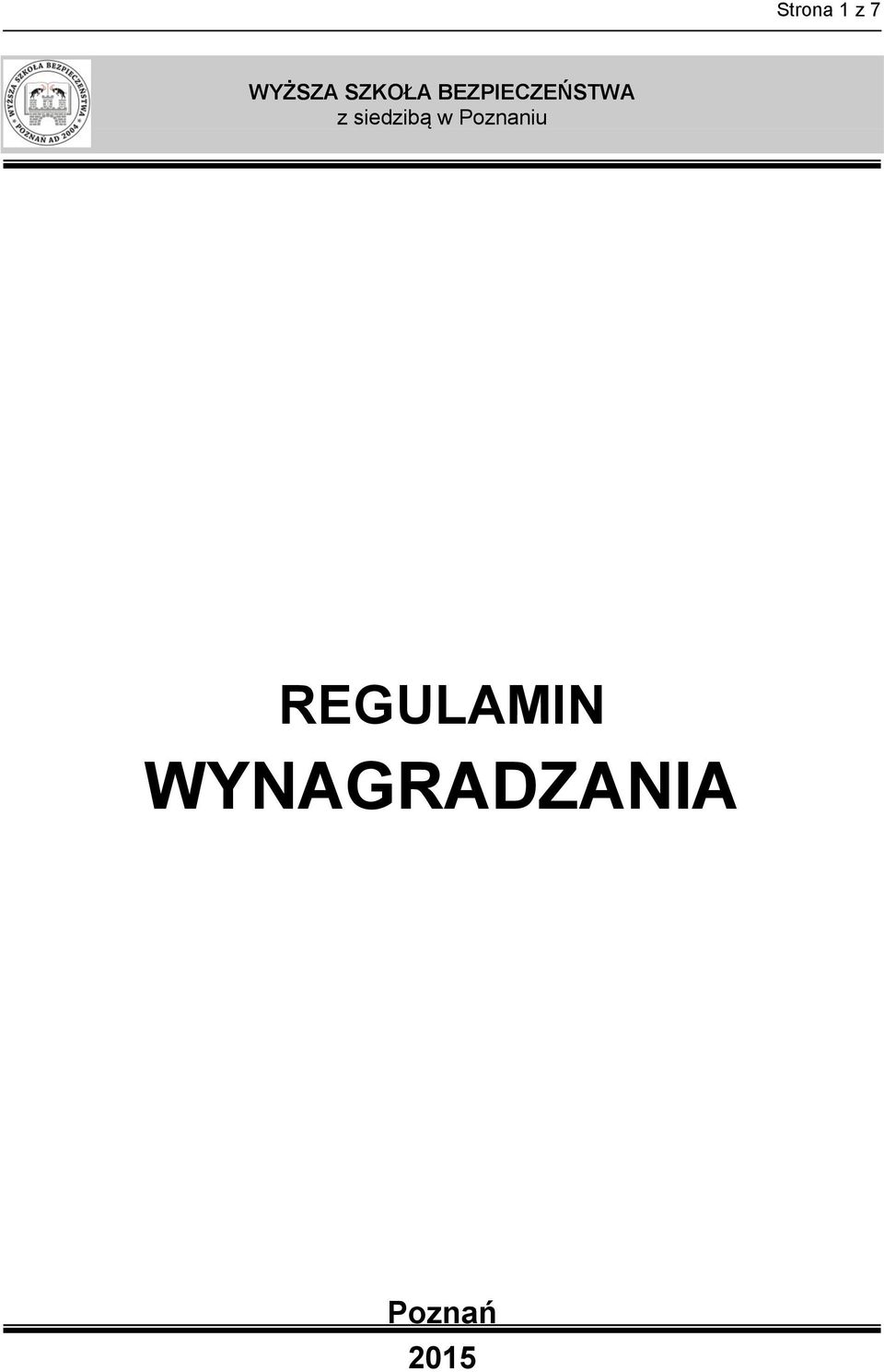 siedzibą w Poznaniu