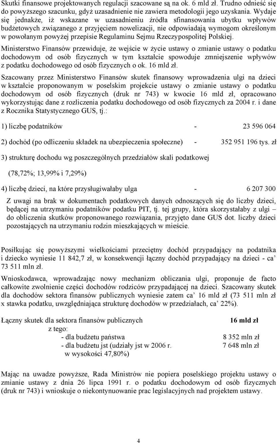 Regulaminu Sejmu Rzeczypospolitej Polskiej.