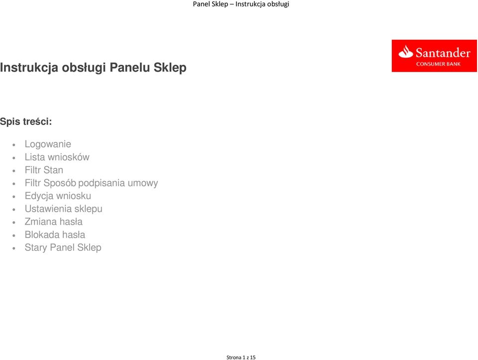 pdpisania umwy Edycja wnisku Ustawienia sklepu
