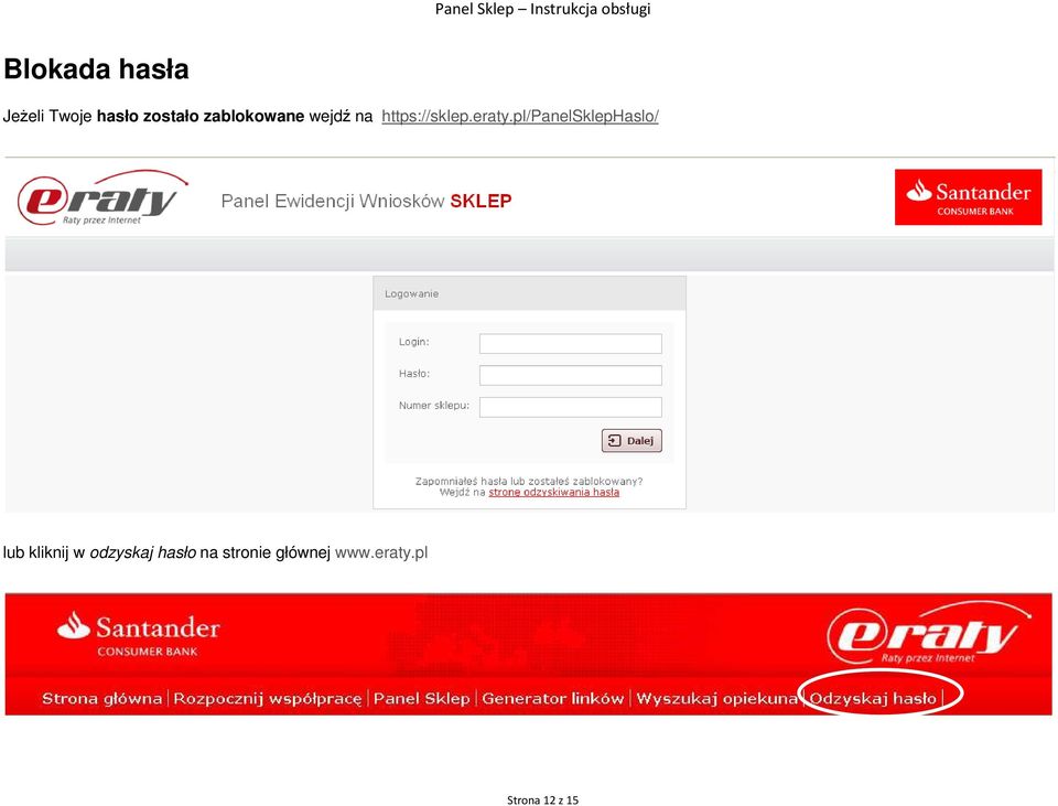 pl/panelsklephasl/ lub kliknij w dzyskaj