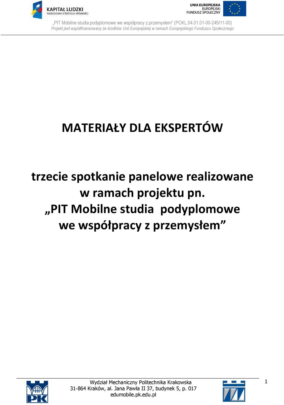 realizowane w ramach projektu pn.