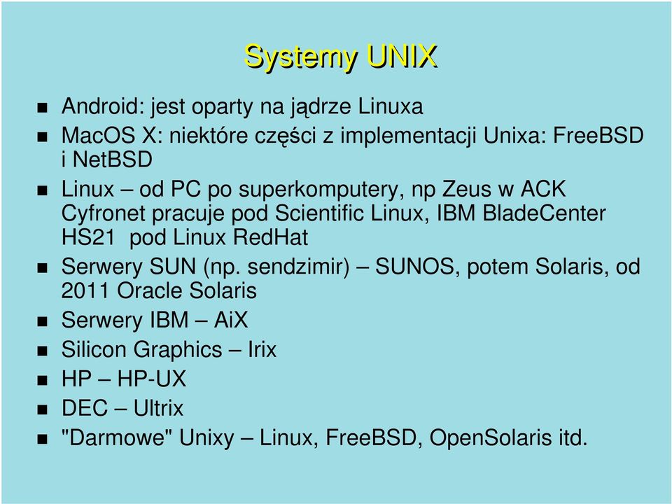 BladeCenter HS21 pod Linux RedHat Serwery SUN (np.
