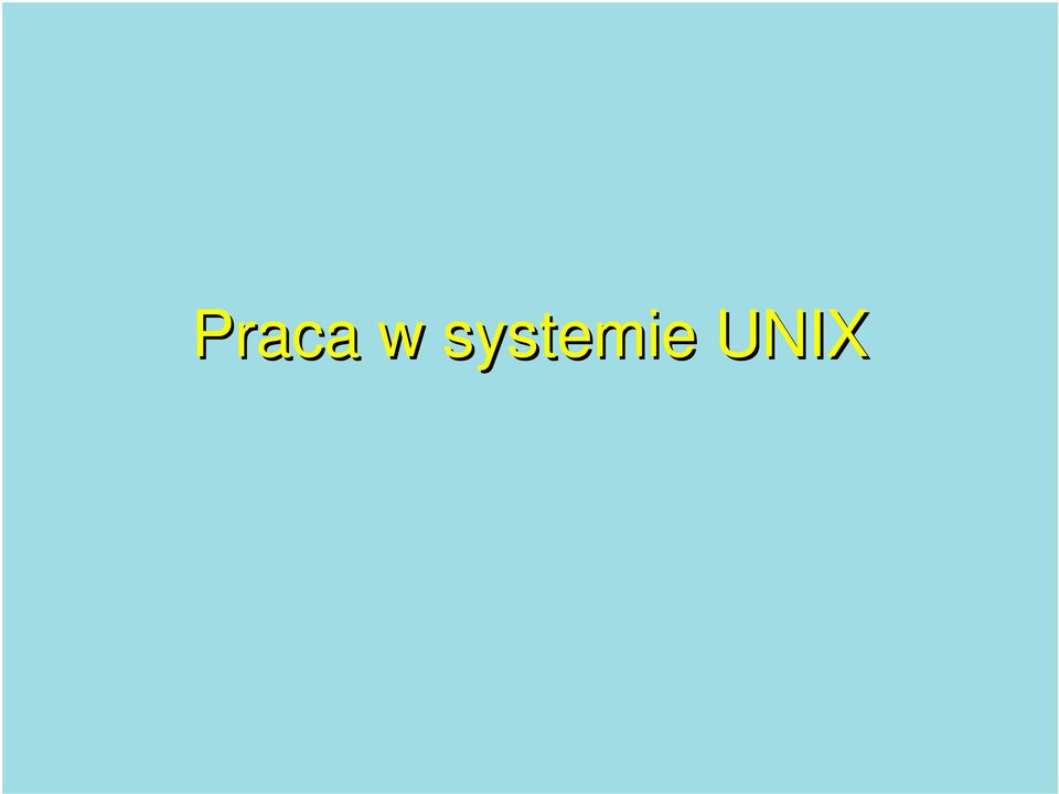 UNIX