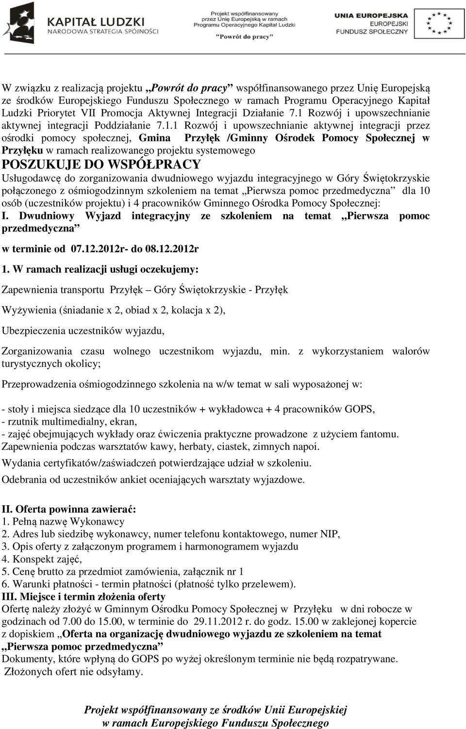 Rozwój i upowszechnianie aktywnej integracji Poddziałanie 7.1.