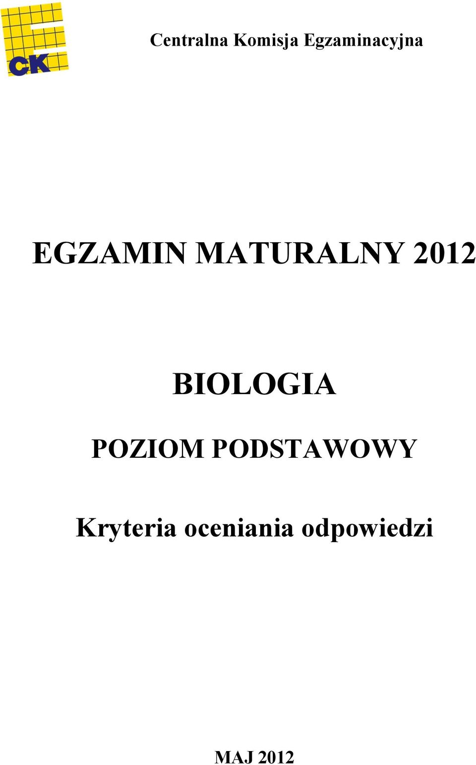 MATURALNY 2012 BIOLOGIA