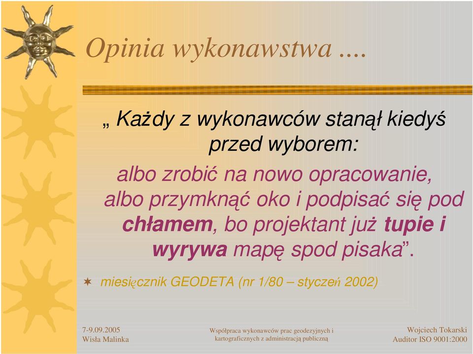 zrobi na nowo opracowanie, albo przymkn oko i podpisa si
