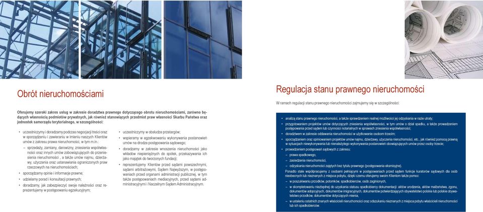 naszych Klientów umów z zakresu prawa nieruchomości, w tym m.in.