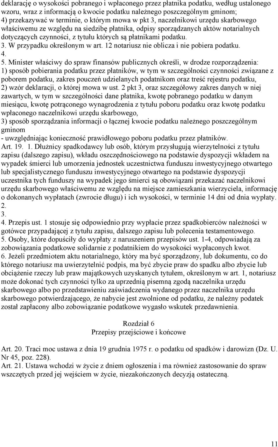 12 notariusz nie oblicza i nie pobiera podatku. 4. 5.