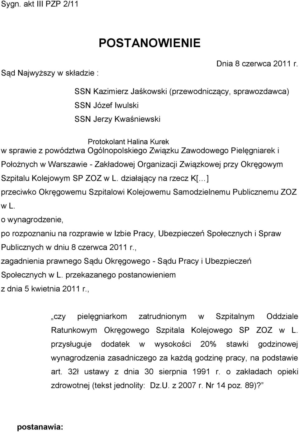 Położnych w Warszawie - Zakładowej Organizacji Związkowej przy Okręgowym Szpitalu Kolejowym SP ZOZ w L.