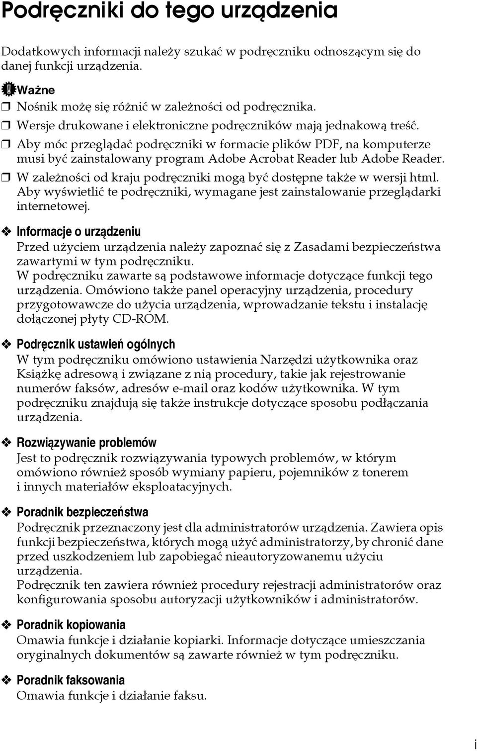 Aby móc przeglàdaæ podrêczniki w formacie plików PDF, na komputerze musi byæ zainstalowany program Adobe Acrobat Reader lub Adobe Reader.