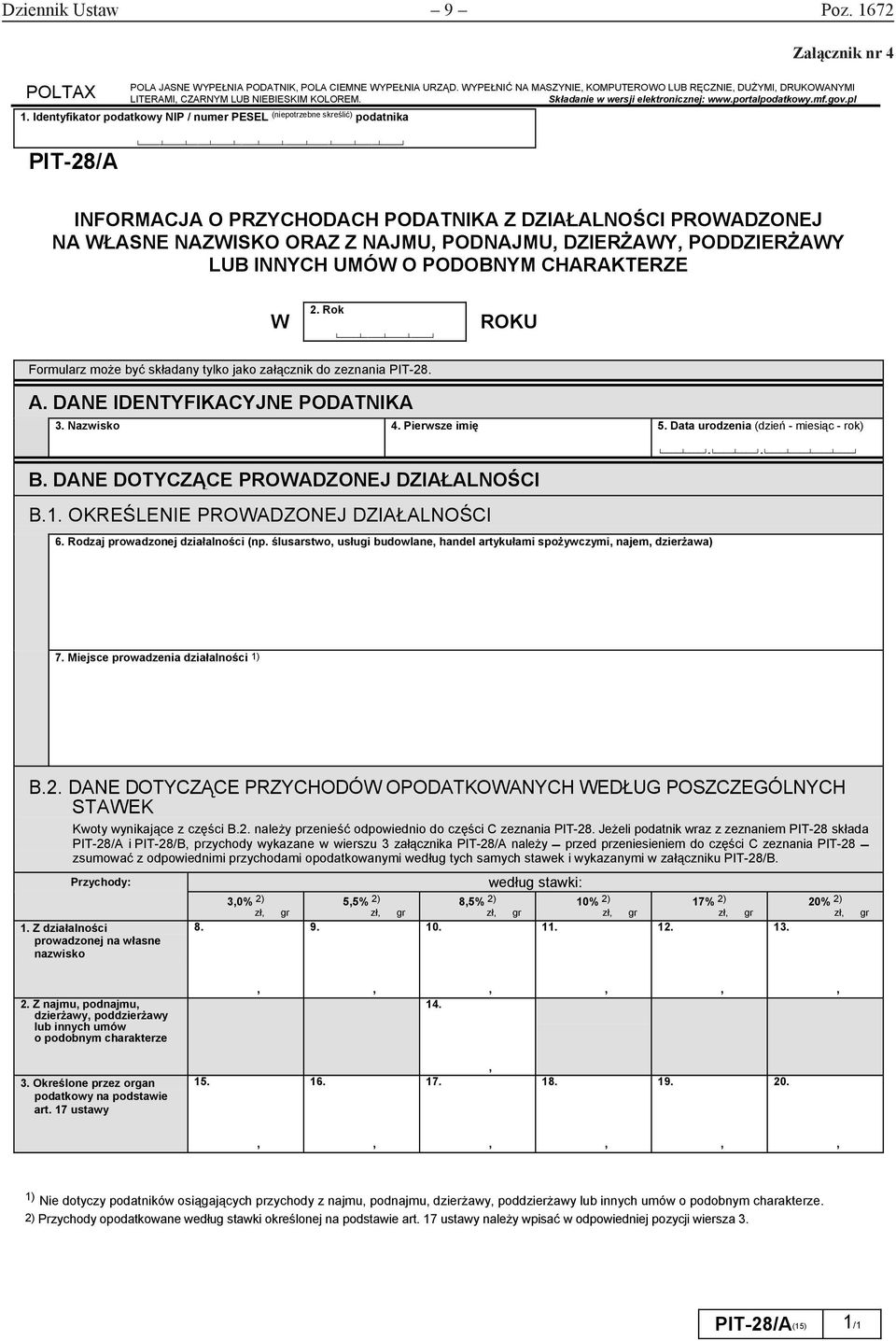 Identyfikator podatkowy NIP / numer PESEL (niepotrzebne skreślić) a PIT-28/A PIT-28/A POLA JASNE WYPEŁNIA PODATNIK POLA CIEMNE WYPEŁNIA URZĄD.