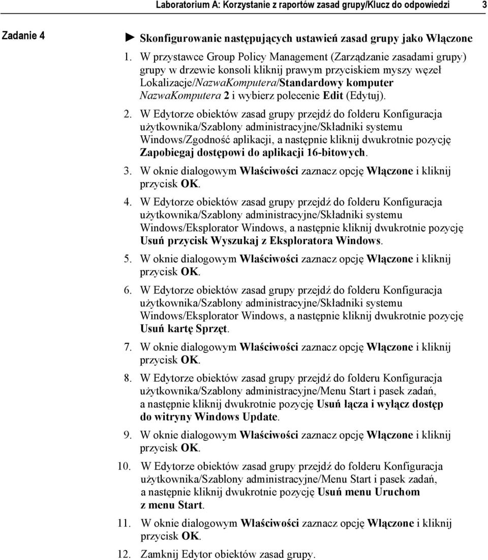 i wybierz polecenie Edit (Edytuj). 2.