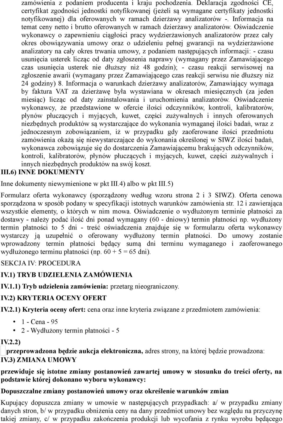 Informacja na temat ceny netto i brutto oferowanych w ramach dzierżawy analizatorów.