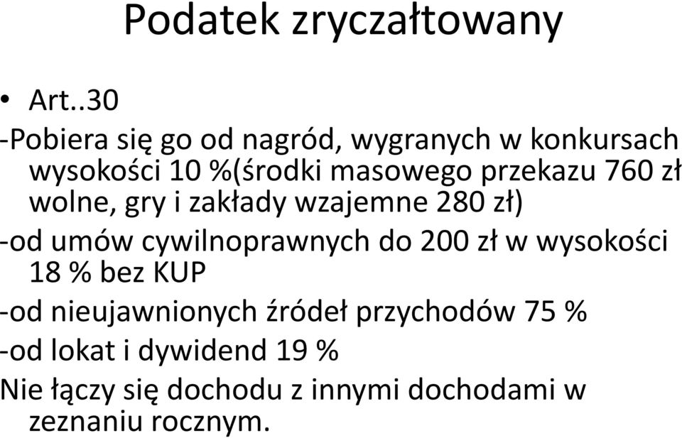 przekazu 760 zł wolne, gry i zakłady wzajemne 280 zł) -od umów cywilnoprawnych do 200 zł