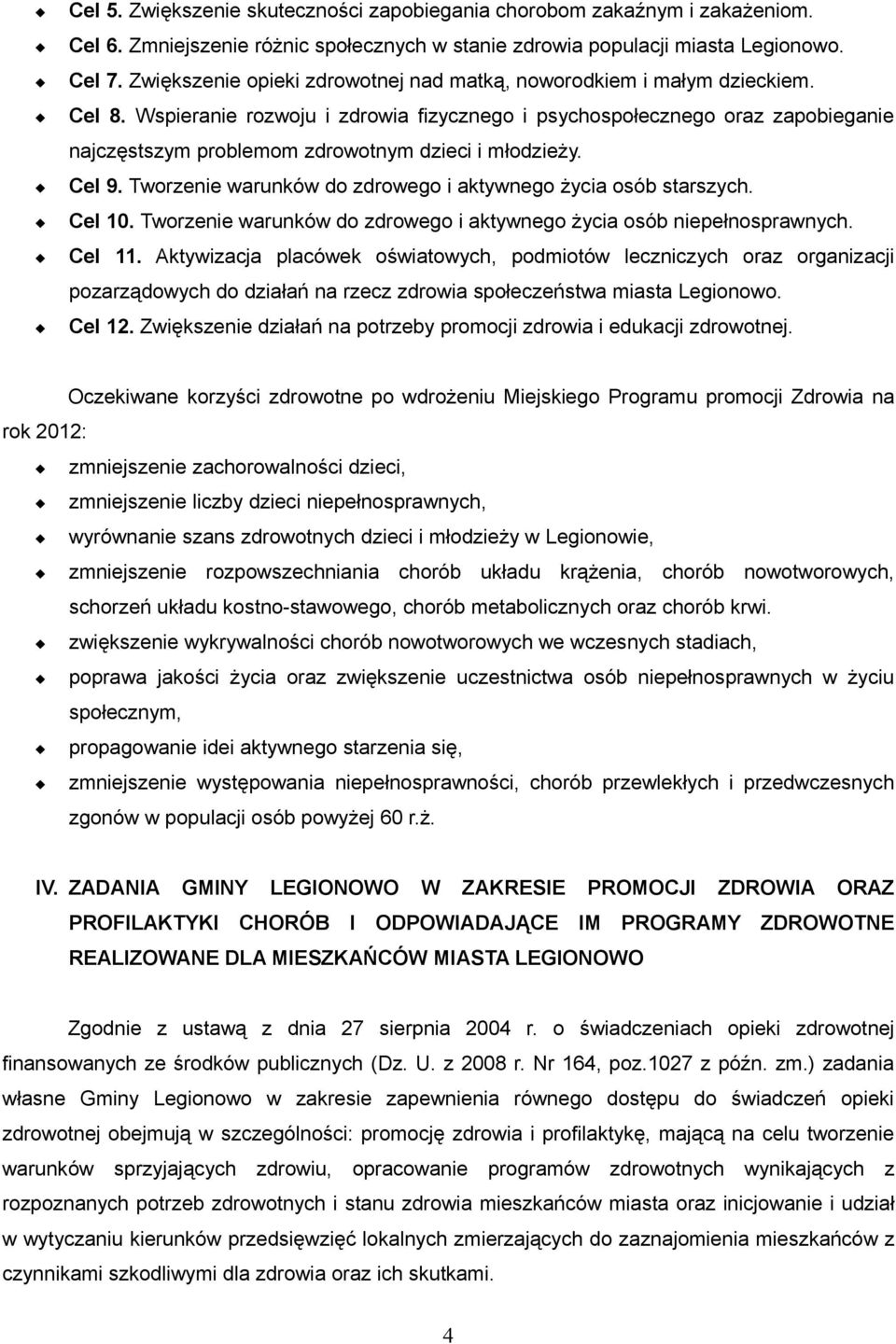 Wspieranie rozwoju i zdrowia fizycznego i psychospołecznego oraz zapobieganie najczęstszym problemom zdrowotnym dzieci i młodzieży. Cel 9.